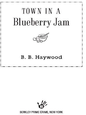 [A Candy Holliday Mystery 01] • Town in a Blueberrry Jam